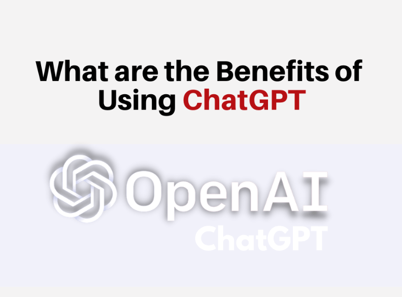 what-are-the-benefits-of-using-chatgpt